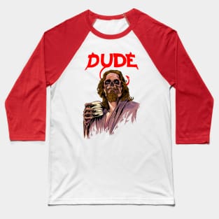 The dude Baseball T-Shirt